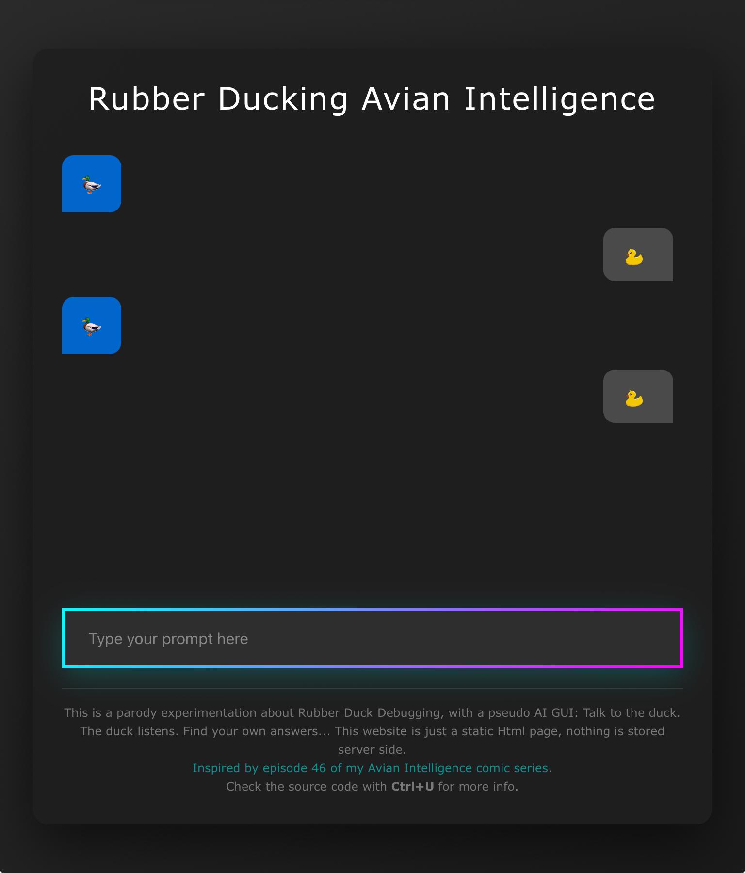 Screenshot from the website in previous post. The title is "Rubber Ducking Avian Intelligence" with a text box at the bottom where you enter a prompt. I've entered a duck emoji twice and both responses are a rubber duck emoji. Silly, but cute!